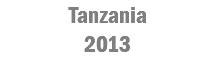 Tanzania
2013